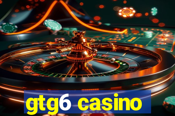 gtg6 casino